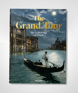The Grand Tour. The Golden Age of Travel